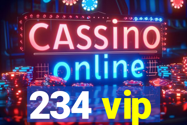 234 vip